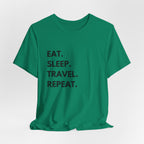 Eat. Sleep. Travel. Repeat T-Shirt