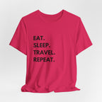 Eat. Sleep. Travel. Repeat T-Shirt