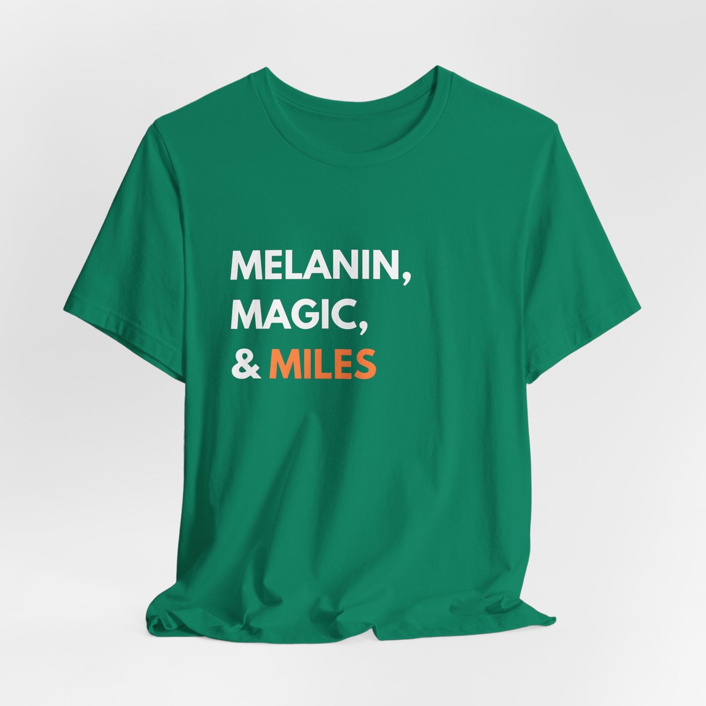 Melanin Magic Miles T-Shirt