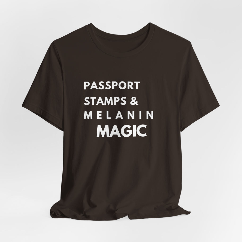 Passport Stamps & Melanin Magic T-Shirt