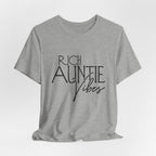 Rich Auntie Vibes T-Shirt