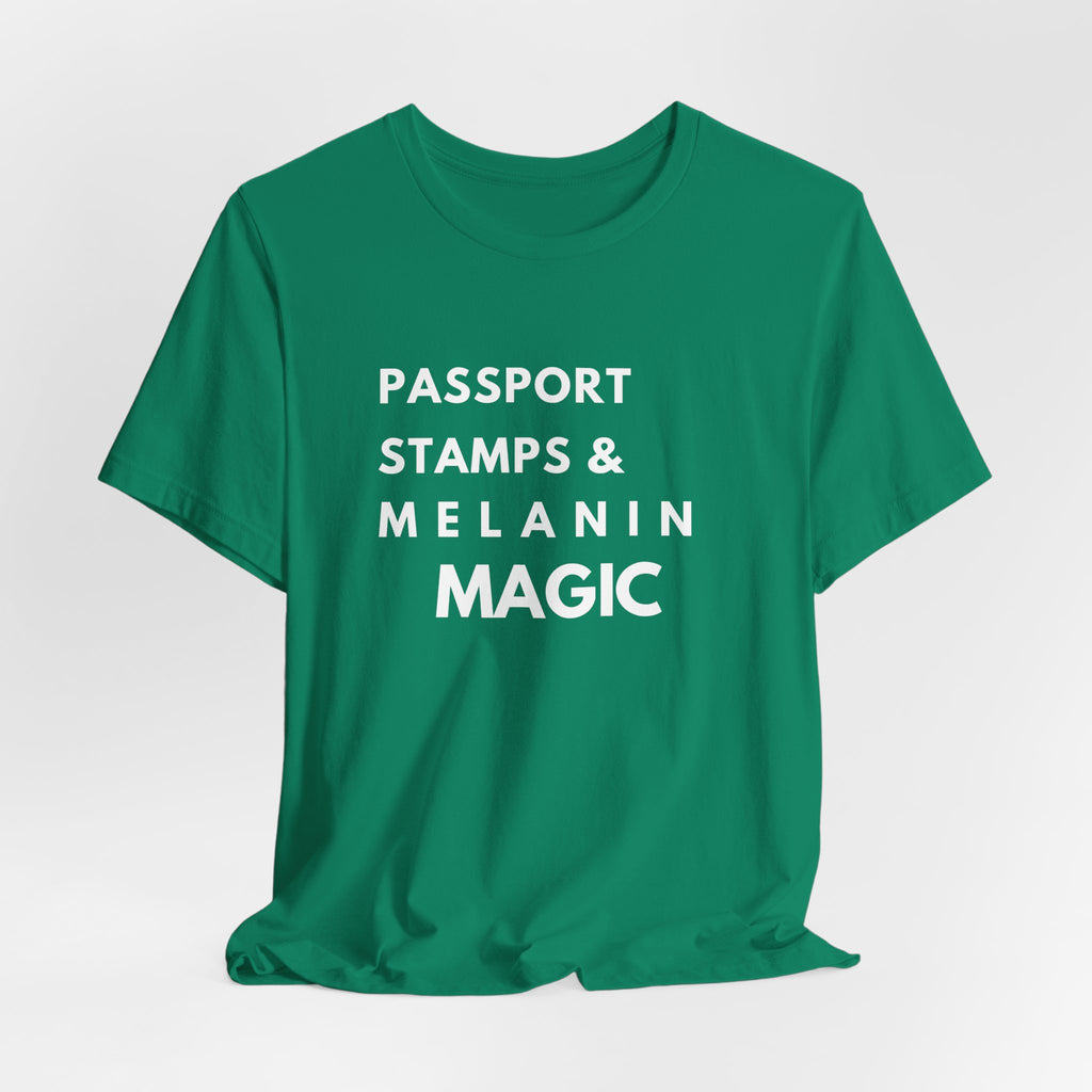 Passport Stamps & Melanin Magic T-Shirt