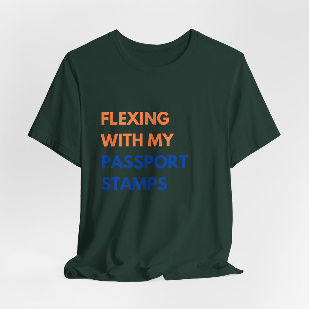 Flexing With My Passport Stamps T-Shirt