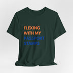 Flexing With My Passport Stamps T-Shirt