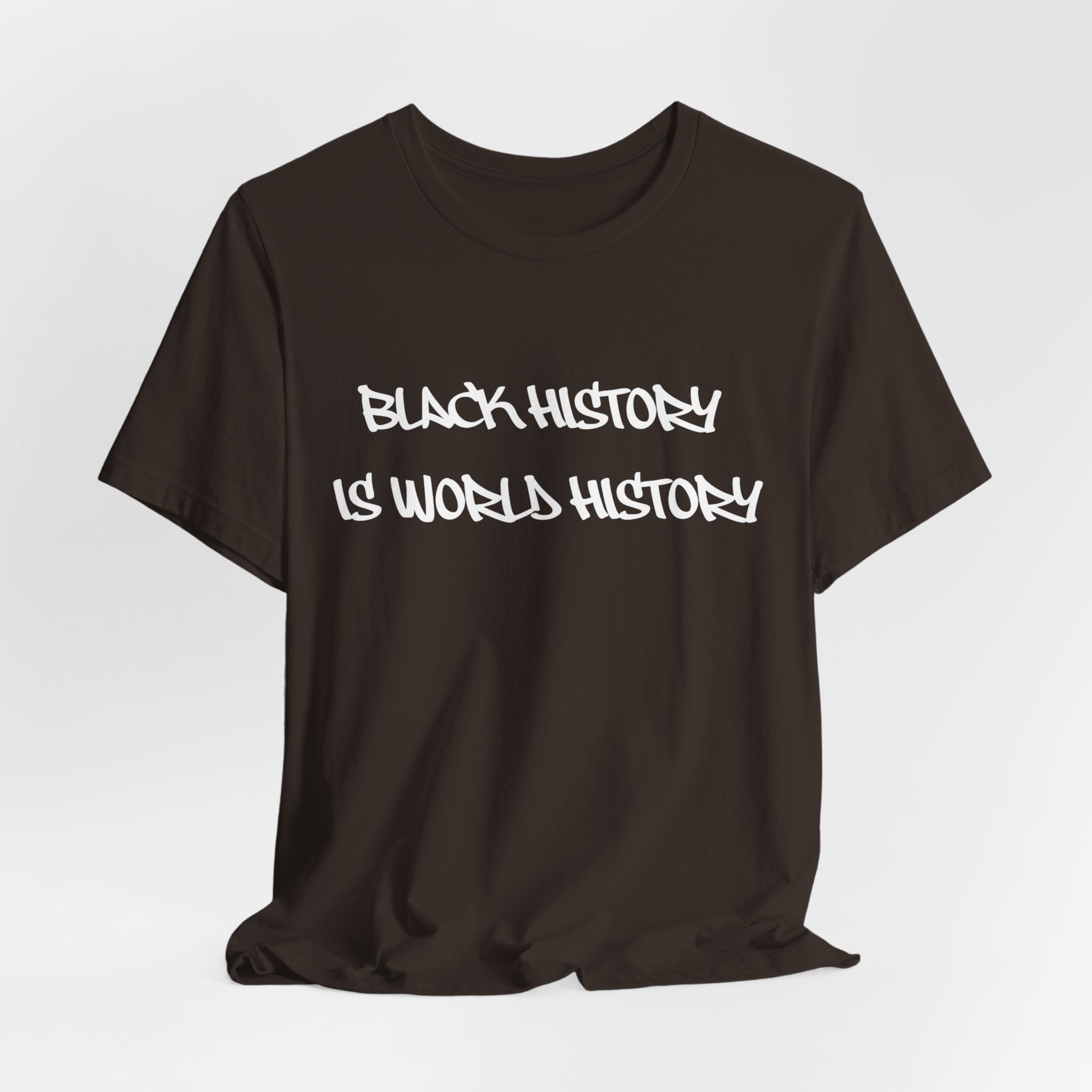 Black History Is World History T-Shirt