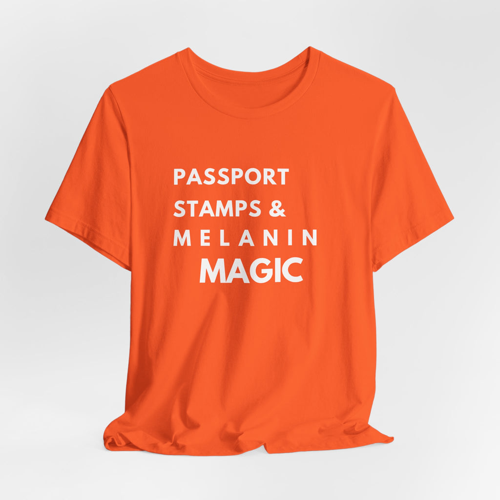 Passport Stamps & Melanin Magic T-Shirt