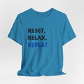 Reset, Relax, Repeat T-Shirt