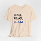 Reset, Relax, Repeat T-Shirt