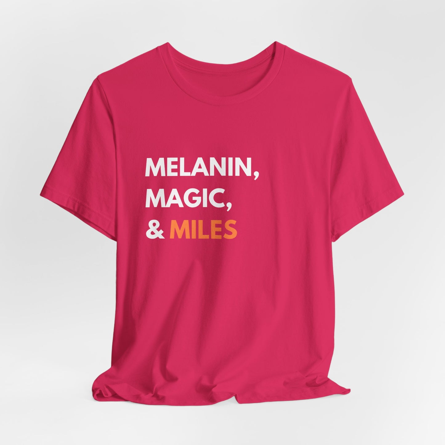 Melanin Magic Miles T-Shirt