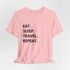 Eat. Sleep. Travel. Repeat T-Shirt
