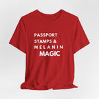 Passport Stamps & Melanin Magic T-Shirt