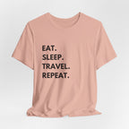 Eat. Sleep. Travel. Repeat T-Shirt