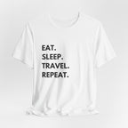Eat. Sleep. Travel. Repeat T-Shirt