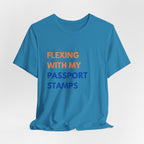 Flexing With My Passport Stamps T-Shirt