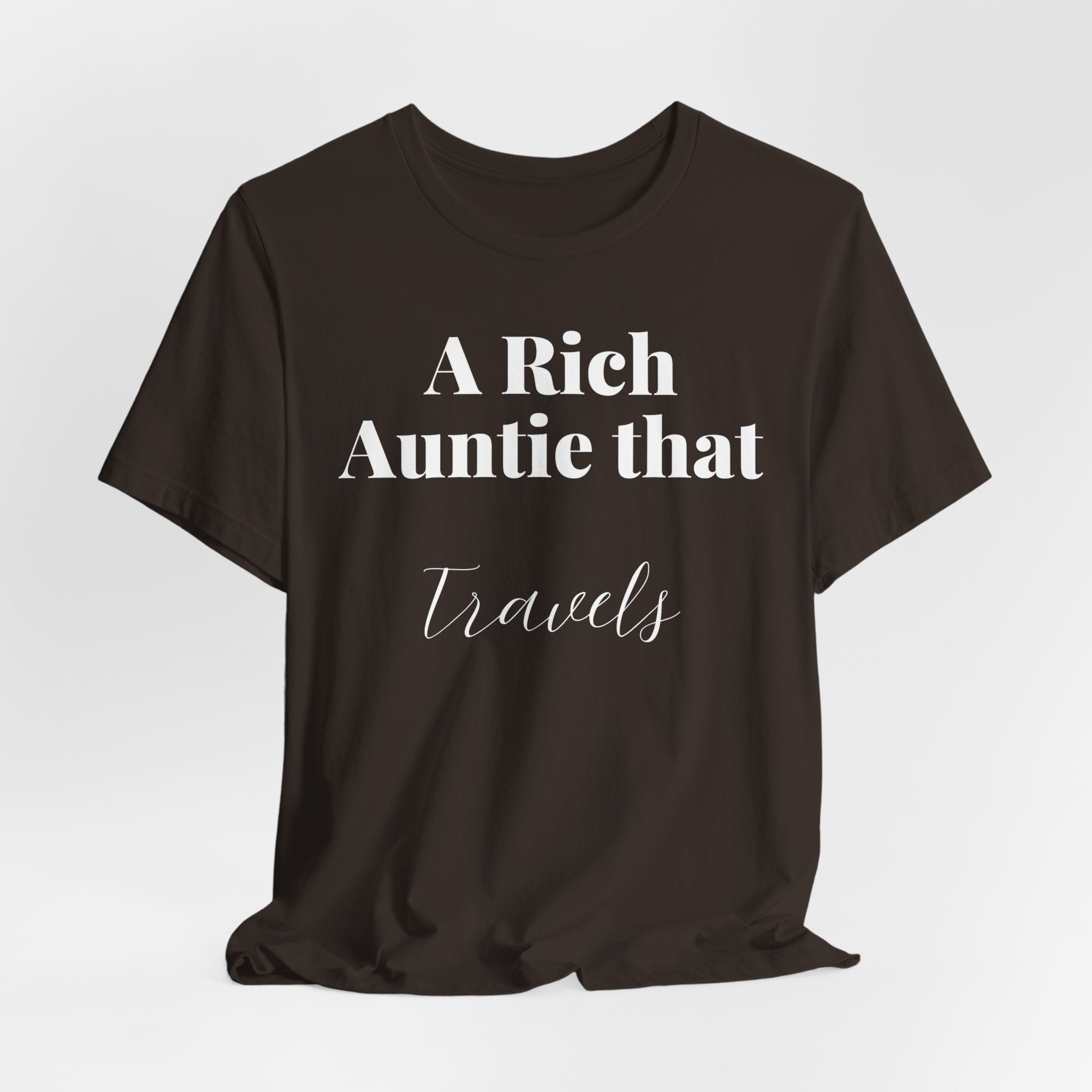 A Rich Auntie That Travels T-Shirt