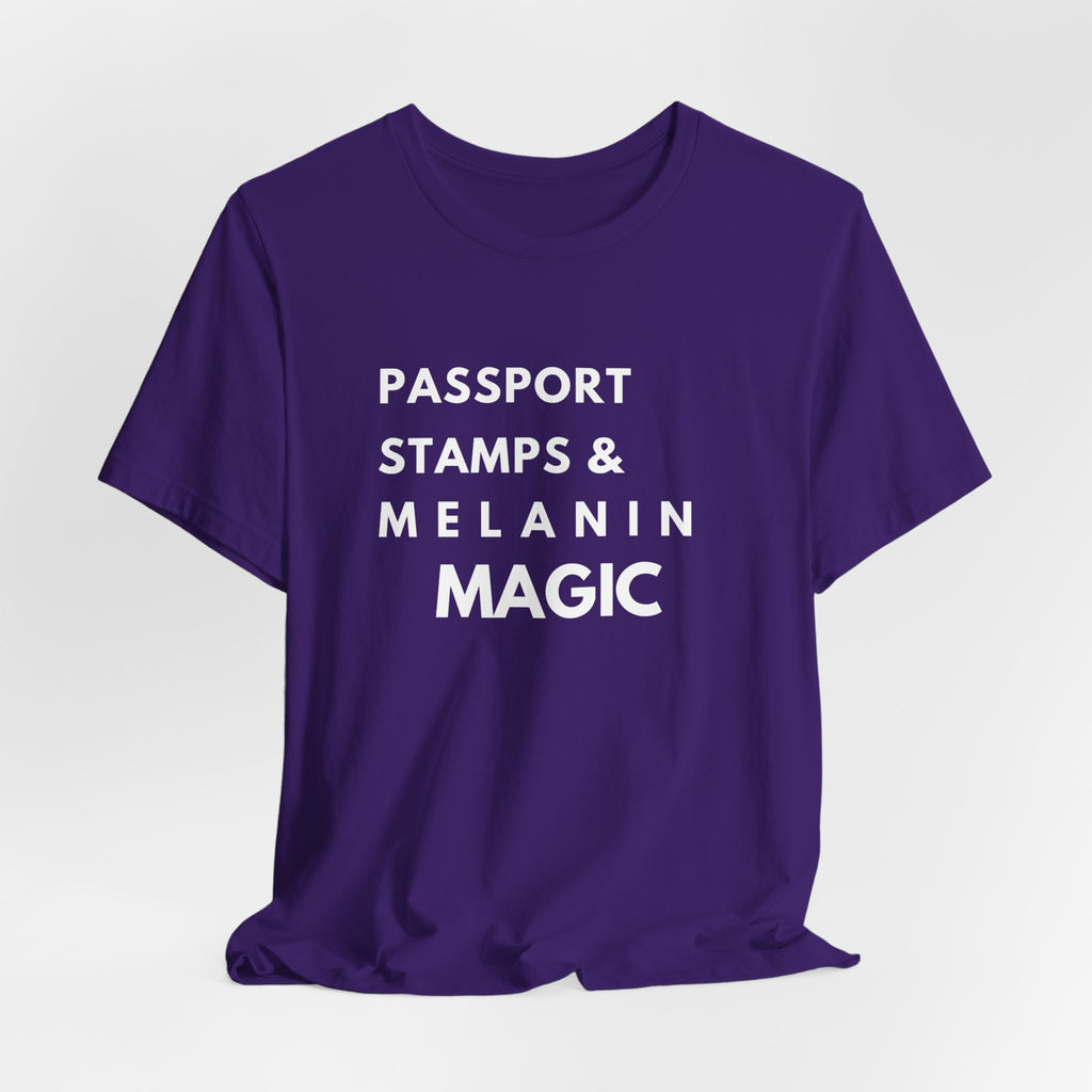 Passport Stamps & Melanin Magic T-Shirt