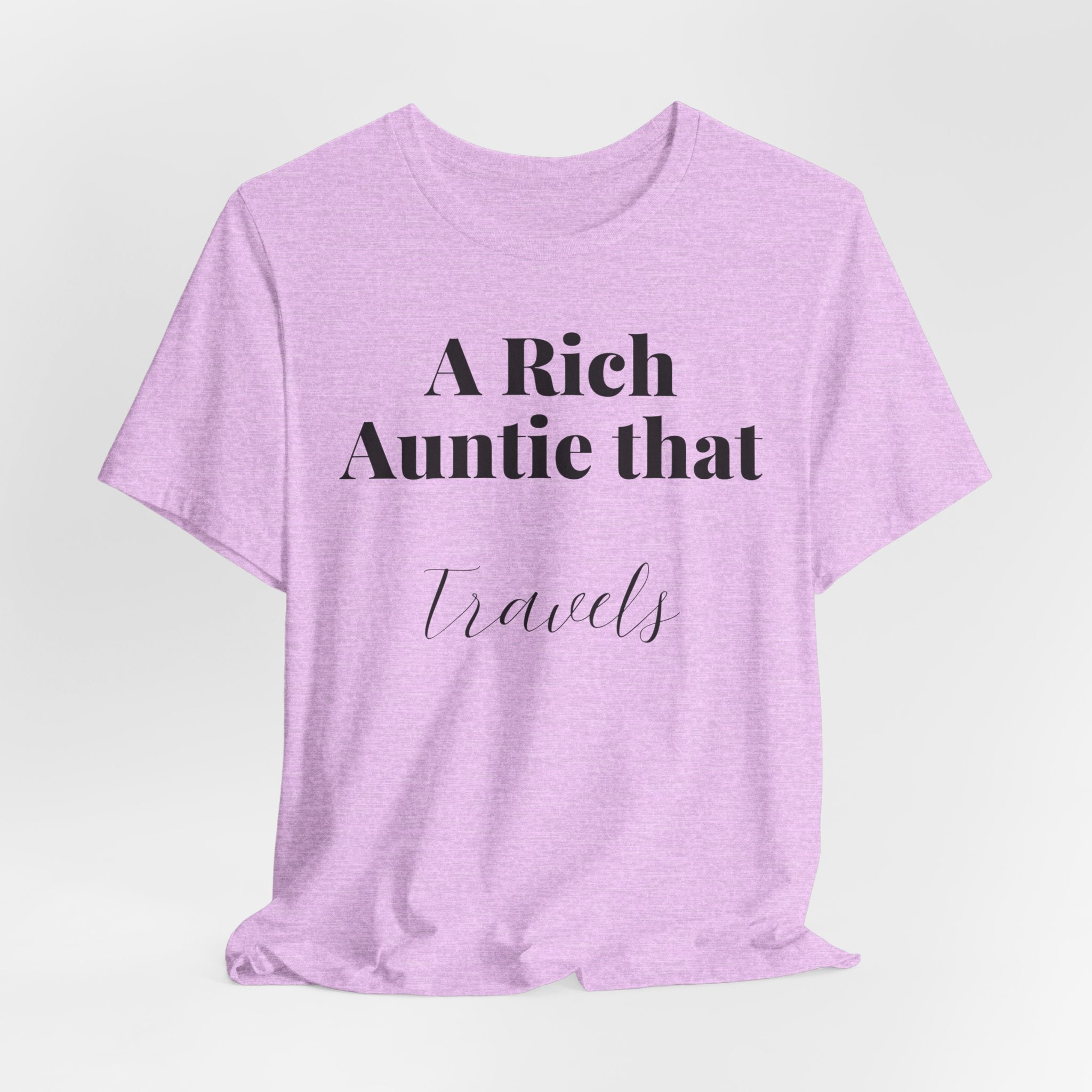 A Rich Auntie That Travels T-Shirt
