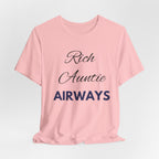 Rich Auntie Airways T-Shirt