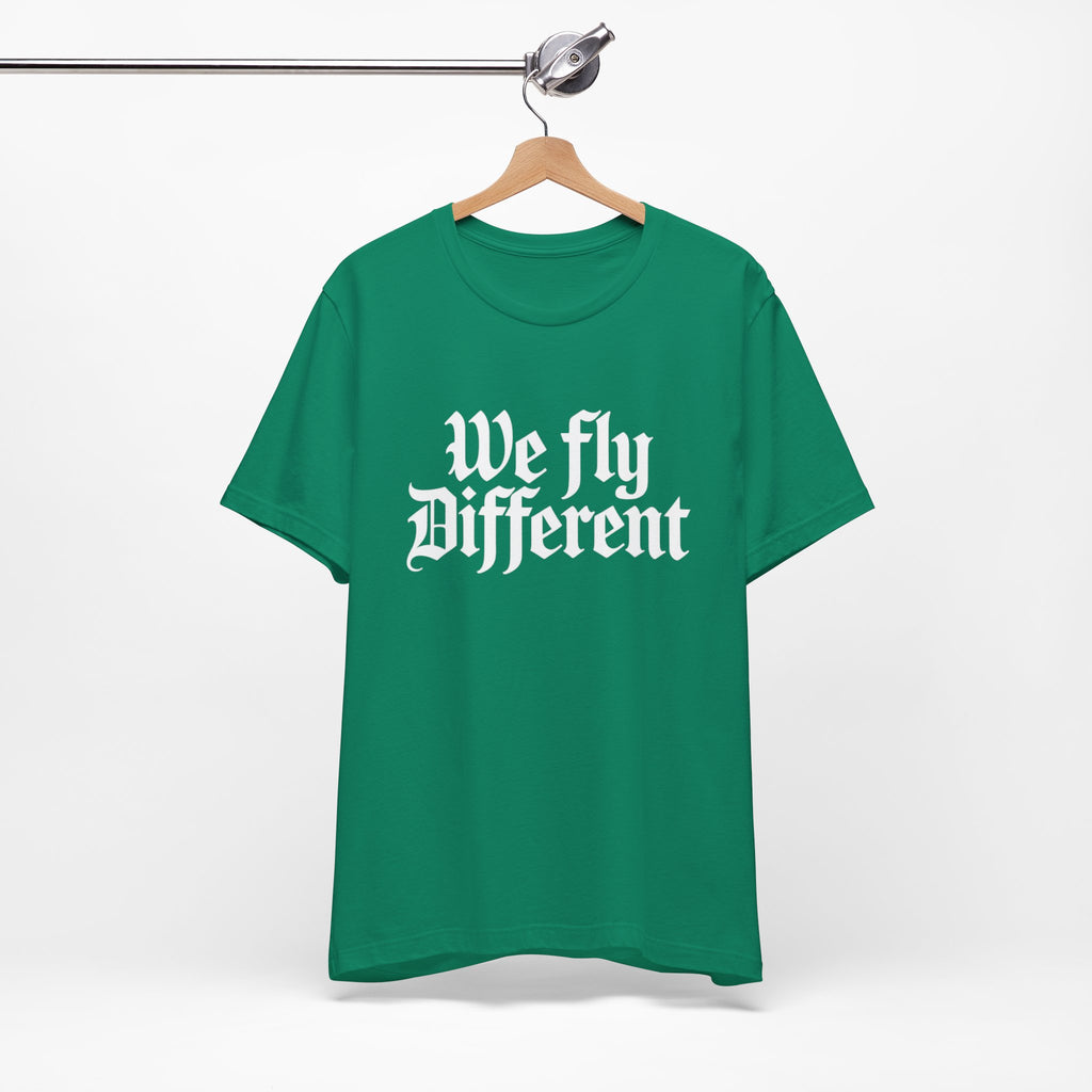 We Fly Different T-Shirt
