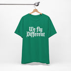 We Fly Different T-Shirt