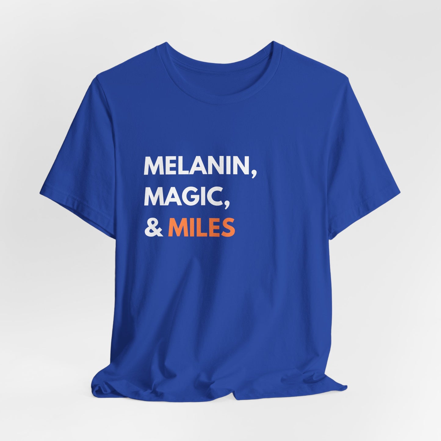 Melanin Magic Miles T-Shirt
