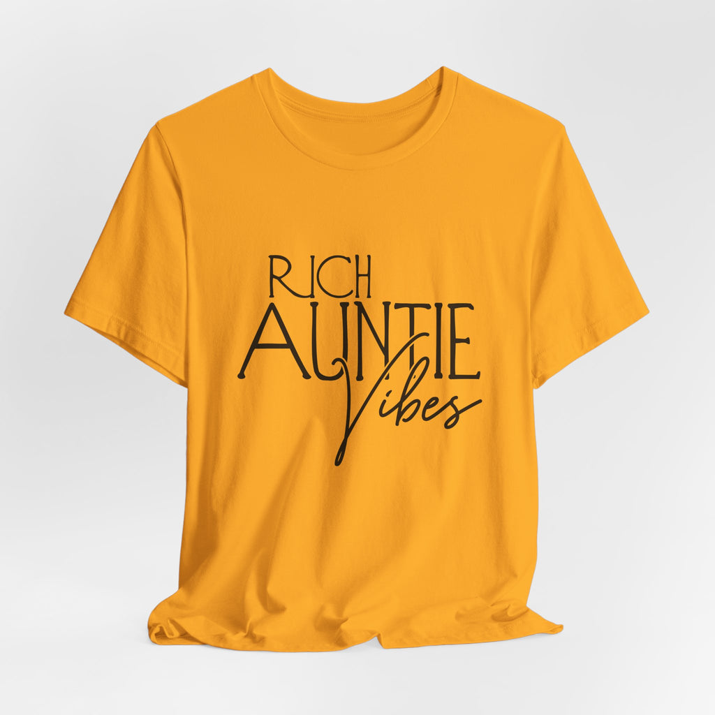 Rich Auntie Vibes T-Shirt