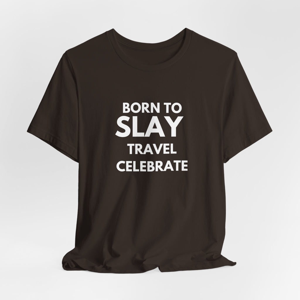 Born to Slay T-Shirt