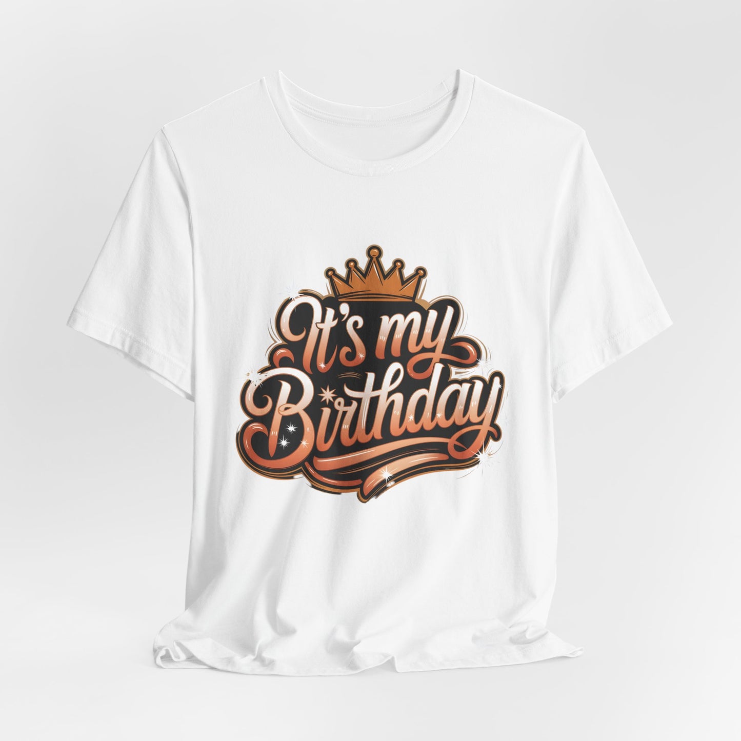 It's My Birthday Unisex Short Sleeve Tee v2