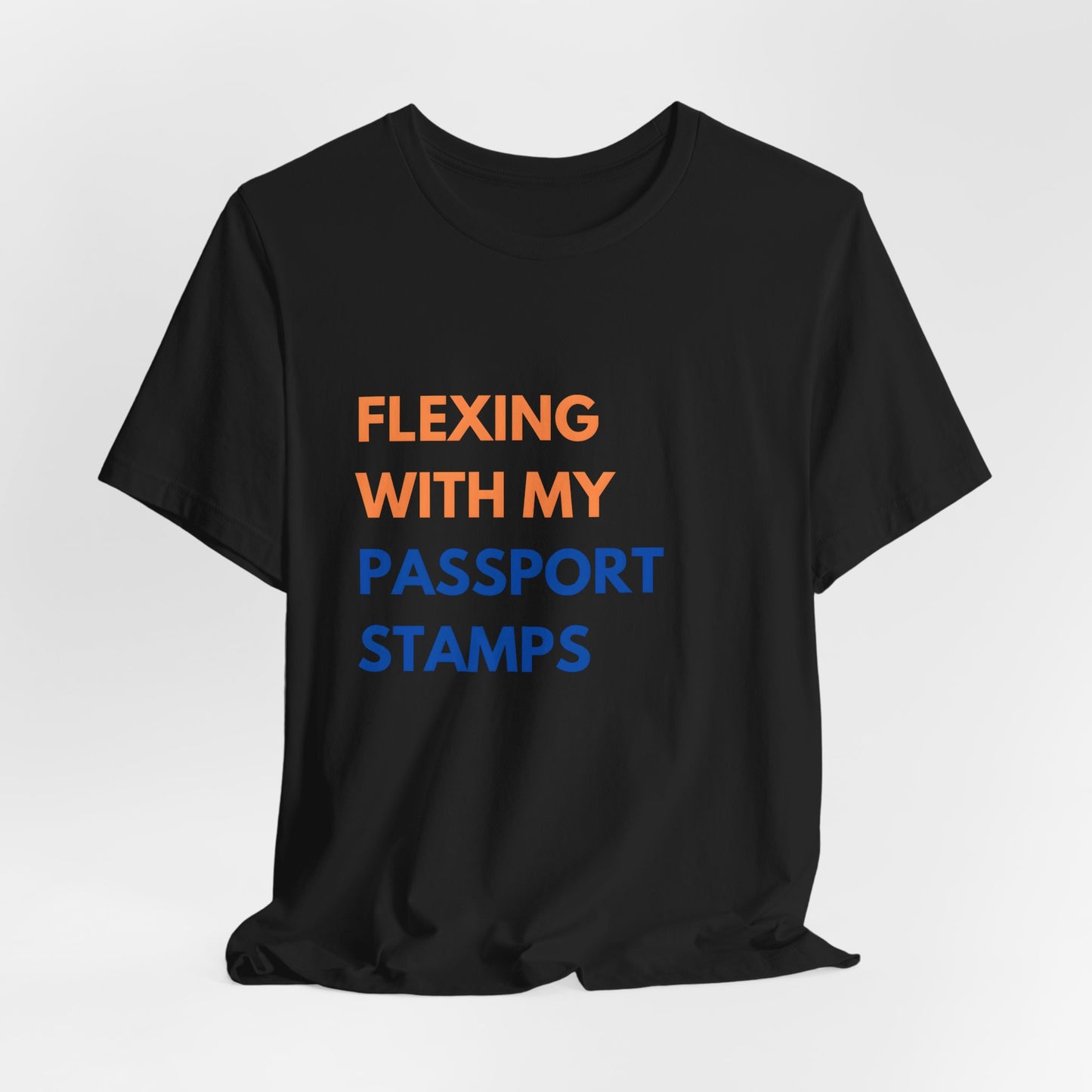 Flexing With My Passport Stamps Unisex Short Sleeve Tee