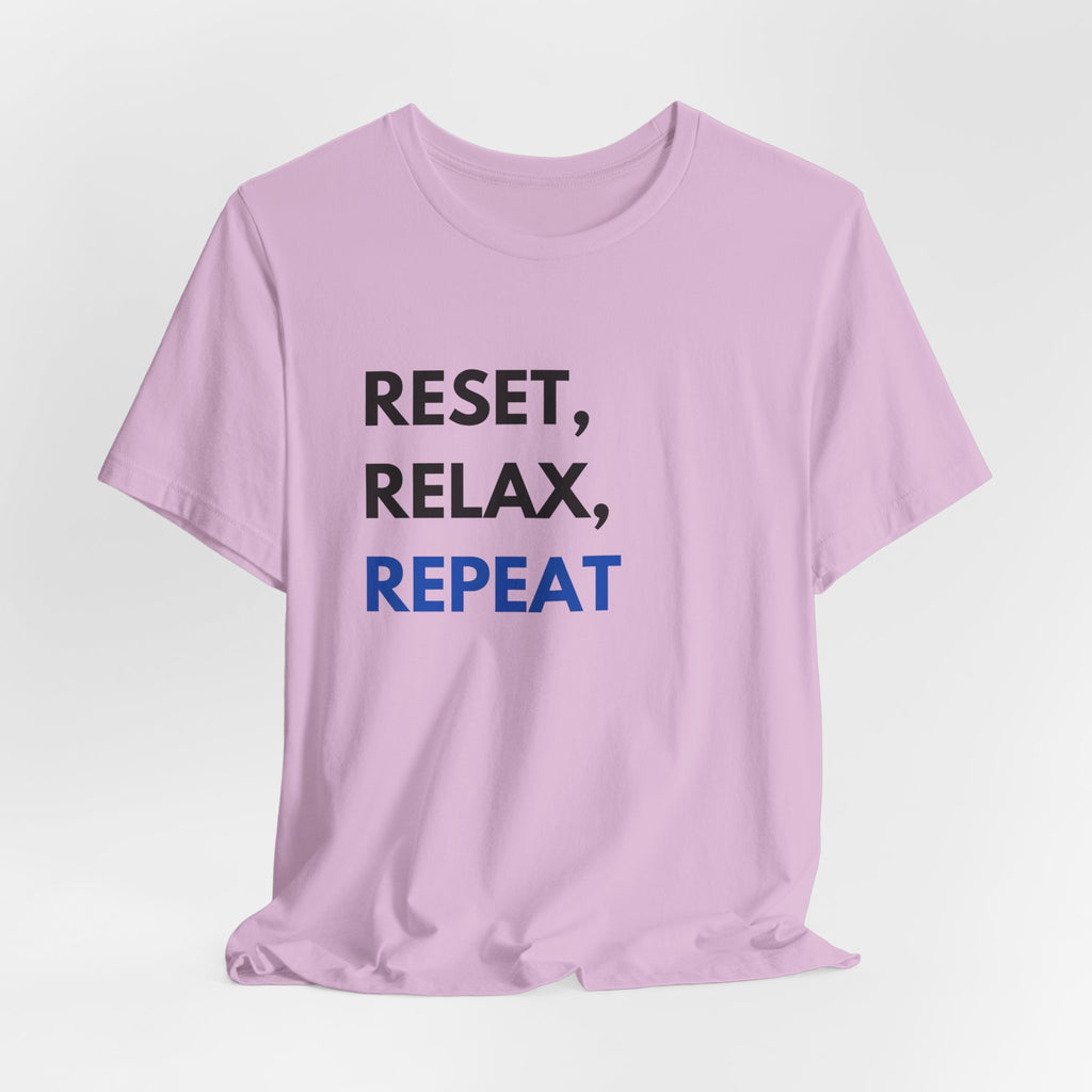 Reset, Relax, Repeat T-Shirt