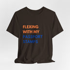 Flexing With My Passport Stamps T-Shirt