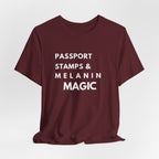 Passport Stamps & Melanin Magic T-Shirt